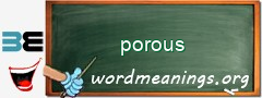 WordMeaning blackboard for porous